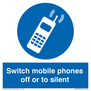 Switch mobile phones off or to silent